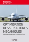 Image for Optimisation Des Structures Mecaniques: Methodes Numeriques Et Elements Finis