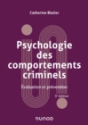 Image for Psychologie Des Comportements Criminels - 3E Ed: Evaluation Et Prevention