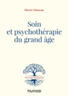 Image for Soin Et Psychotherapie Du Grand Age