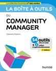 Image for La Boite a Outils Du Community Manager - 2Ed