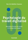 Image for Psychologie Du Travail Digitalise: Nouvelles Formes Du Travail Et Clinique Des Usages