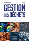 Image for Gestion des dechets - 6e ed.: Les differents types de dechets, les modes de collecte et de gestion, les filieres de traitement