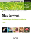 Image for Atlas Du Vivant: Caracteristiques, Evolution, Classification