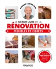 Image for Le Grand Livre De La Renovation-Meubles Et Objets