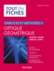 Image for Exercices Et Methodes D&#39;optique Geometrique: Fiches De Synthese, QCM, Questions Vrai/faux, Exercices