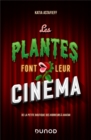 Image for Les Plantes Font Leur Cinema: De La Petite Boutique Des Horreurs a Avatar