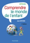 Image for Comprendre Le Monde De L&#39;enfant - 3E Ed