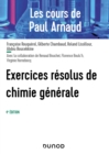 Image for Les Cours De Paul Arnaud - Exercices Resolus De Chimie Generale - 4E Ed
