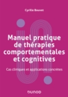 Image for Manuel pratique de therapies comportementales, cognitives et emotionnelles: Strategies et techniques