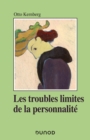 Image for Les troubles limites de la personnalite