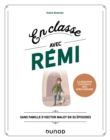 Image for En classe avec Remi: Sans famille d&#39;Hector Malot en 52 episodes