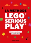 Image for La methode LEGO(R) SERIOUS PLAY(R): Histoire, fondements et applications