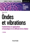 Image for Ondes et vibrations - 2e ed.: Fondamentaux et applications a l&#39;acoustique et a la diffusion de la chaleur