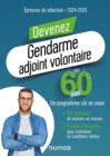 Image for Devenez Gendarme Adjoint Volontaire en 60 jours: Epreuves de selection - 2024-2025