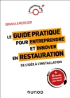 Image for Le guide pratique pour entreprendre et innover en restauration