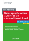 Image for Aide-memoire - Risques psychosociaux et qualite de vie au travail - 2e ed.: en 36 notions