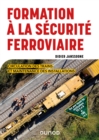 Image for Formation a la securite ferroviaire: Circulation des trains et maintenance des installations