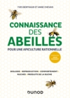 Image for Connaissance des abeilles: Pour une apiculture rationnelle - Biologie, Reproduction, Comportement, Ruches, Produits de la ruche