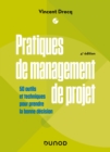 Image for Pratiques de management de projet - 4e ed.: Pratiques de management de projet - 50 outils et techniques pour reussir vos projets