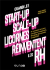 Image for Quand les start-up, scale-up et licornes reinventent les RH: De la semaine de 4 jours aux salaires transparents, decryptage des nouvelles strategies RH