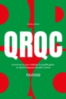 Image for QRQC: Le tout-en-un pour optimiser la qualite grace au Quick Response Quality Control