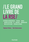 Image for Le Grand Livre de la RSE: Cultures nationales // Differences internationales // Strategie // Finance // controle de gestion...