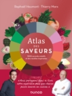 Image for Atlas des saveurs: 1500 accords creatifs et des recettes inspirantes