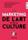 Image for Marketing de l&#39;art et de la culture - 3e ed.