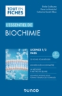 Image for L&#39;essentiel de Biochimie - Licence 1 / 2 / PASS - 2e ed.