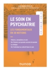 Image for Aide-Memoire - Le soin en psychiatrie - Les fondamentaux: en 30 notions
