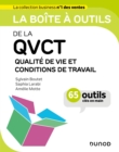 Image for La boîte à outils de la QVCT: Qualite de Vie et Conditions de Travail - 65 outils cles en main