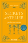 Image for Secrets d&#39;atelier perdus et retrouves - 2e ed.