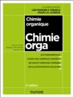 Image for Chimie organique - 2e ed.: Cours avec exemples concrets, QCM, exercices corriges