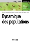Image for Dynamique des populations: Cours et exercices corriges