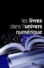 Image for Les Livres Dans L&#39;univers Numerique