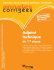 Image for Adjoint Technique De 1Re Classe 2014: Concours Externe, Interne, 3E Concours Et Examen Professionnel. Categorie C