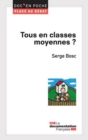 Image for Tous En Classes Moyennes ?