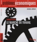 Image for Problemes Economiques : Comprendre Le Marche Du Travail - Hors-Serie N(deg)3: Hors Serie Problemes Economiques
