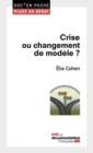 Image for Crise Ou Changement De Modele ?