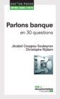 Image for Parlons Banque En 30 Questions