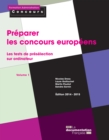 Image for Preparer Les Concours Europeens: Les Tests De Preselection Sur Ordinateur - Volume 1