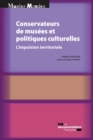 Image for Conservateurs De Musees Et Politiques Culturelles