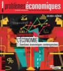 Image for Problemes Economiques : Comprendre L&#39;economie - Hors-Serie N(deg)8: 2. Questions Economiques Contemporaines