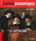 Image for Problemes Economiques: Comprendre Le Capitalisme - HS N(deg)5