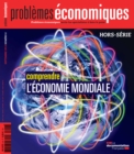 Image for Problemes Economiques: Comprendre L&#39;economie Mondiale - HS N(deg)6