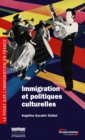 Image for Immigration Et Politiques Culturelles