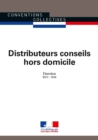 Image for Distributeurs Conseils Hors Domicile: Convention Collective Nationale Etendue - IDCC : 1536 - 11Eme Edition - Mars 2016