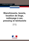 Image for Blanchisserie, Laverie, Location De Linge, Nettoyage a Sec, Pressing Et Teinturerie: Convention Collective Interregionale - IDCC : 2002 - 9Eme Edition - N(deg)3074