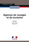 Image for Agences De Voyages Et De Tourisme: Convention Collective Nationale Etendue - IDCC : 1710 - IDCC : 412 - 21Eme Edition - 3061