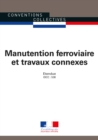 Image for Manutention Ferroviaire Et Travaux Connexes: Convention Collective Nationale Etendue - IDCC : 538 - 8Eme Edition - Decembre 2015 - 3170